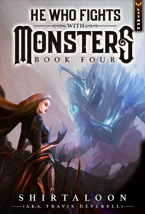 He Who Fights with Monsters 4: A LitRPG Adventure