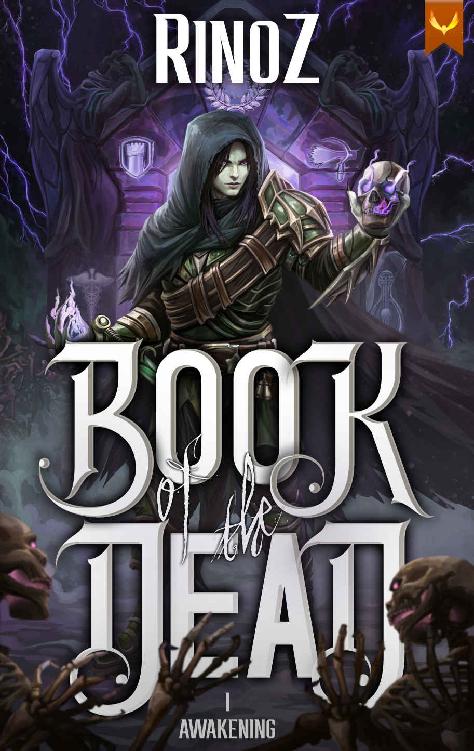 Book of the Dead: Awakening: A LitRPG Adventure