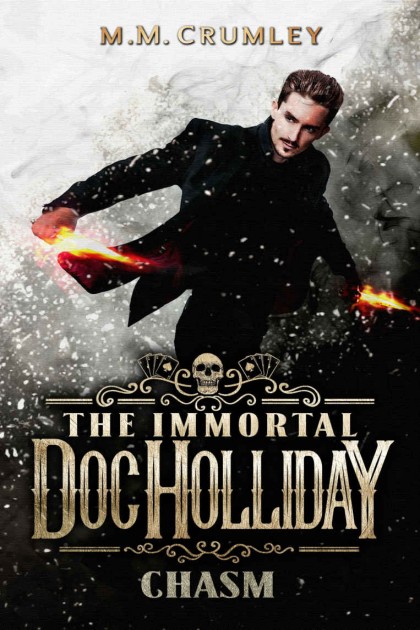 Immortal Doc Holliday 0008: Chasm