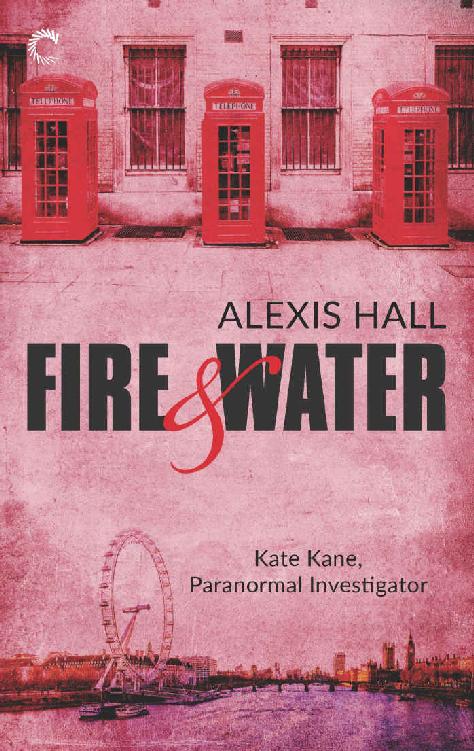 Fire & Water (Kate Kane, Paranormal Investigator)
