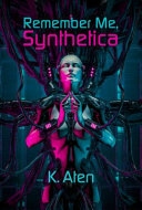 Remember Me, Synthetica