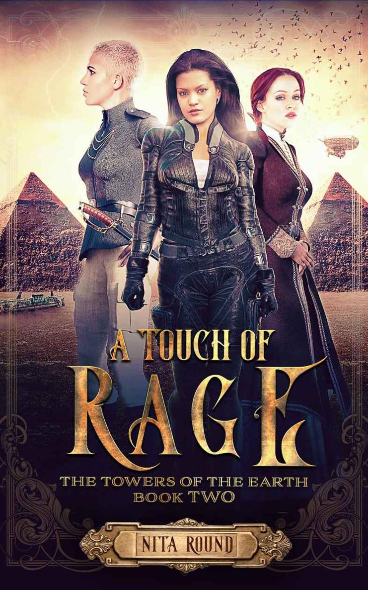 A Touch of Rage: The Towers of the Earth Book Two