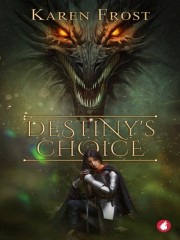 Destiny's Choice