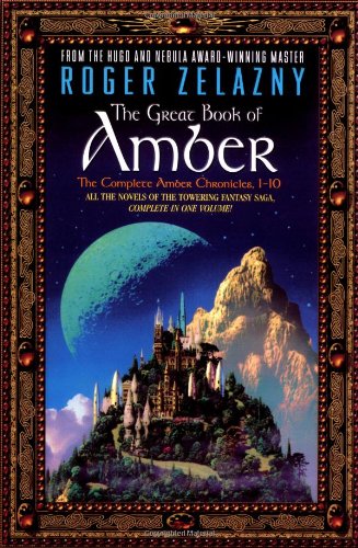 The Great Book of Amber: The Complete Amber Chronicles, 1-10