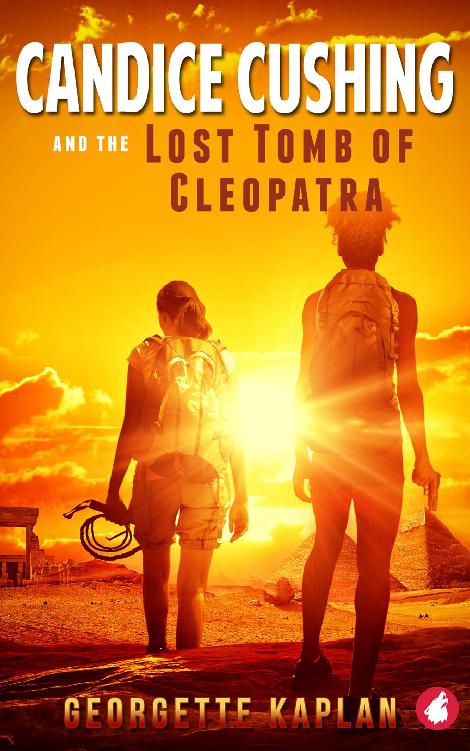 Candice Cushing and the Lost Tomb of Cleopatra