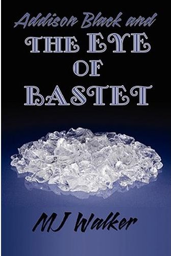 Addison Black and the Eye of Bastet