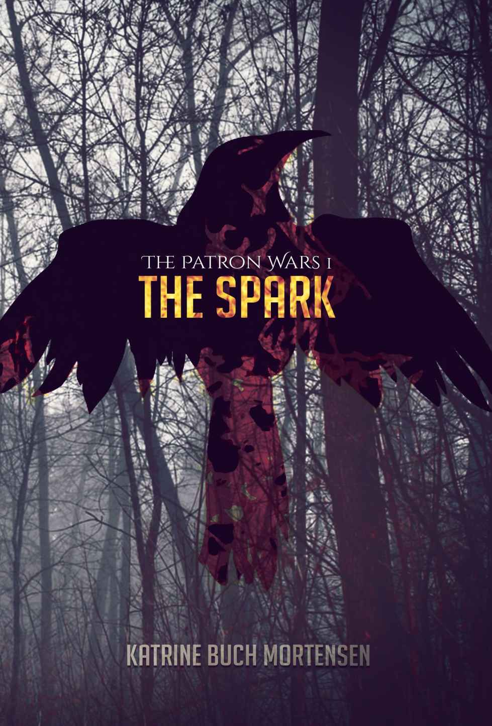 The Spark (The Patron Wars Book 1)