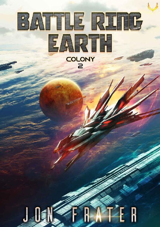 Colony: A Military Sci-Fi Series