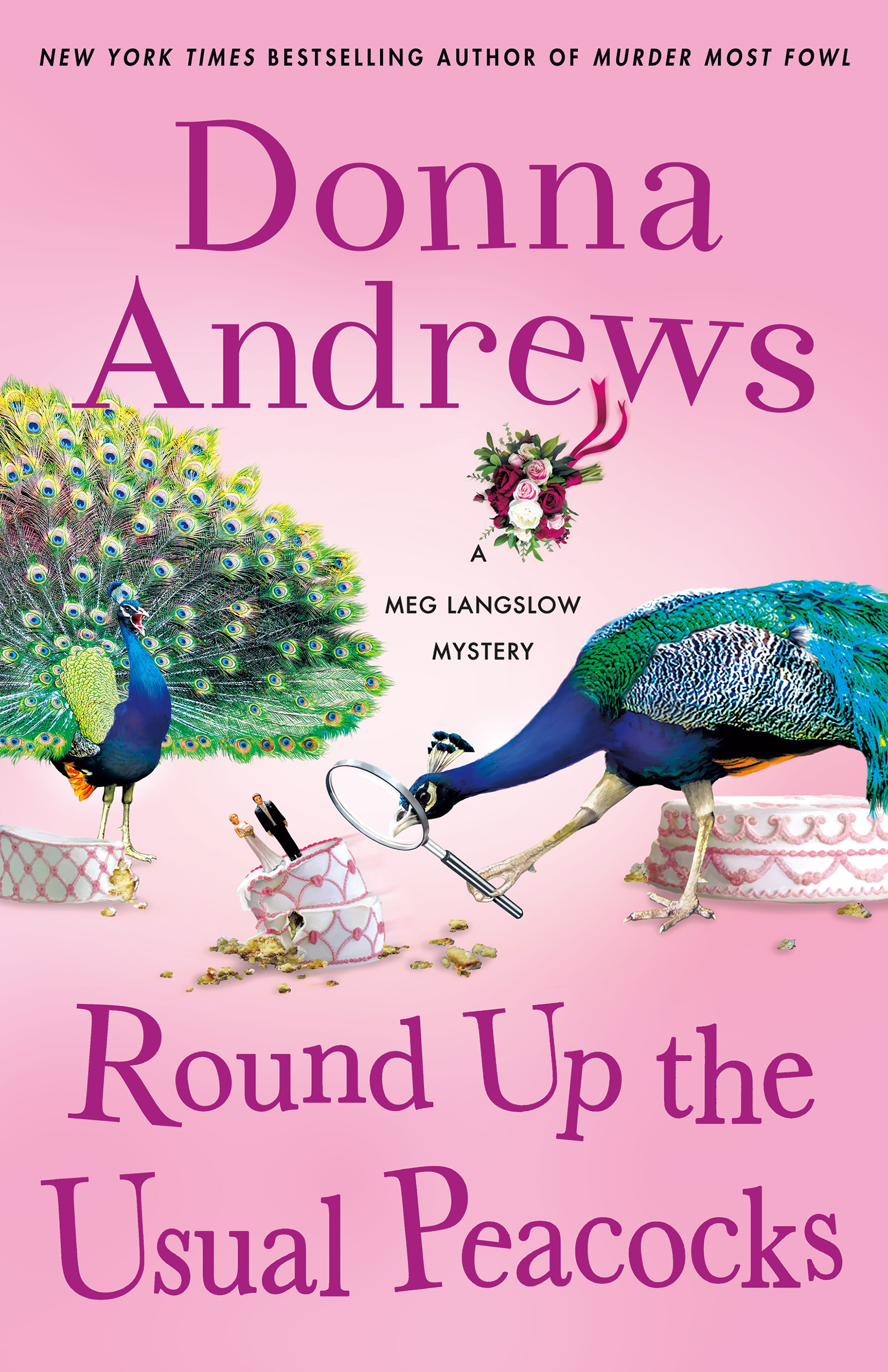 Round Up the Usual Peacocks--A Meg Langslow Mystery