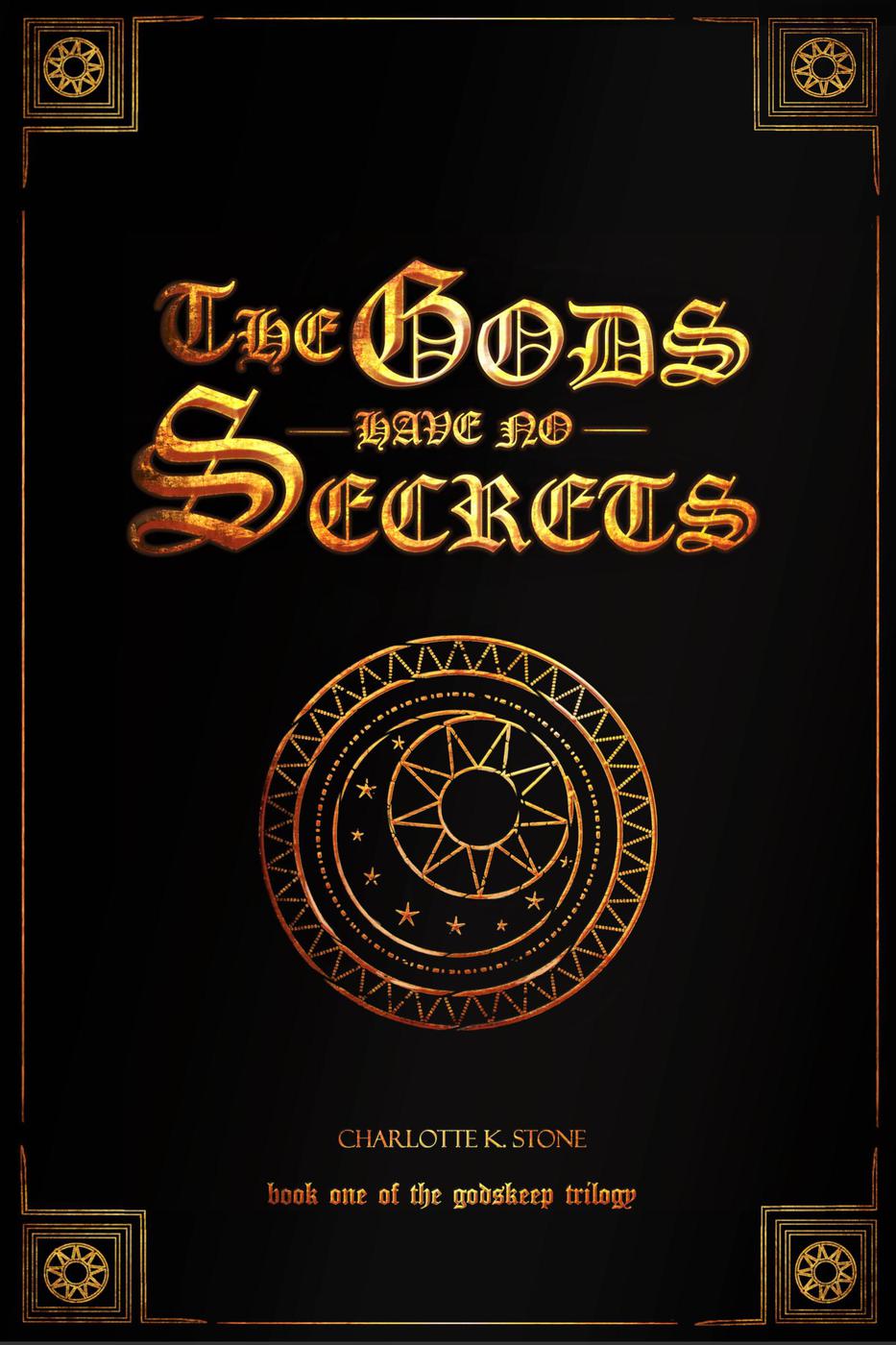 The Gods Have No Secrets