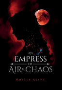 An Empress of Air and Chaos