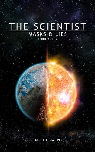The Scientist: Masks & Lies