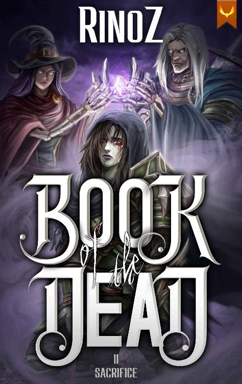 Book of the Dead 2: Sacrifice: A LitRPG Adventure