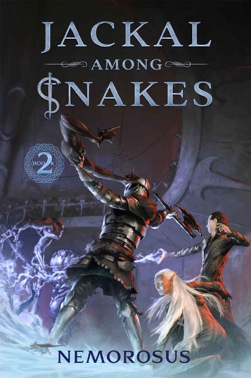 Jackal Among Snakes: Book 2, A GameLit Fantasy