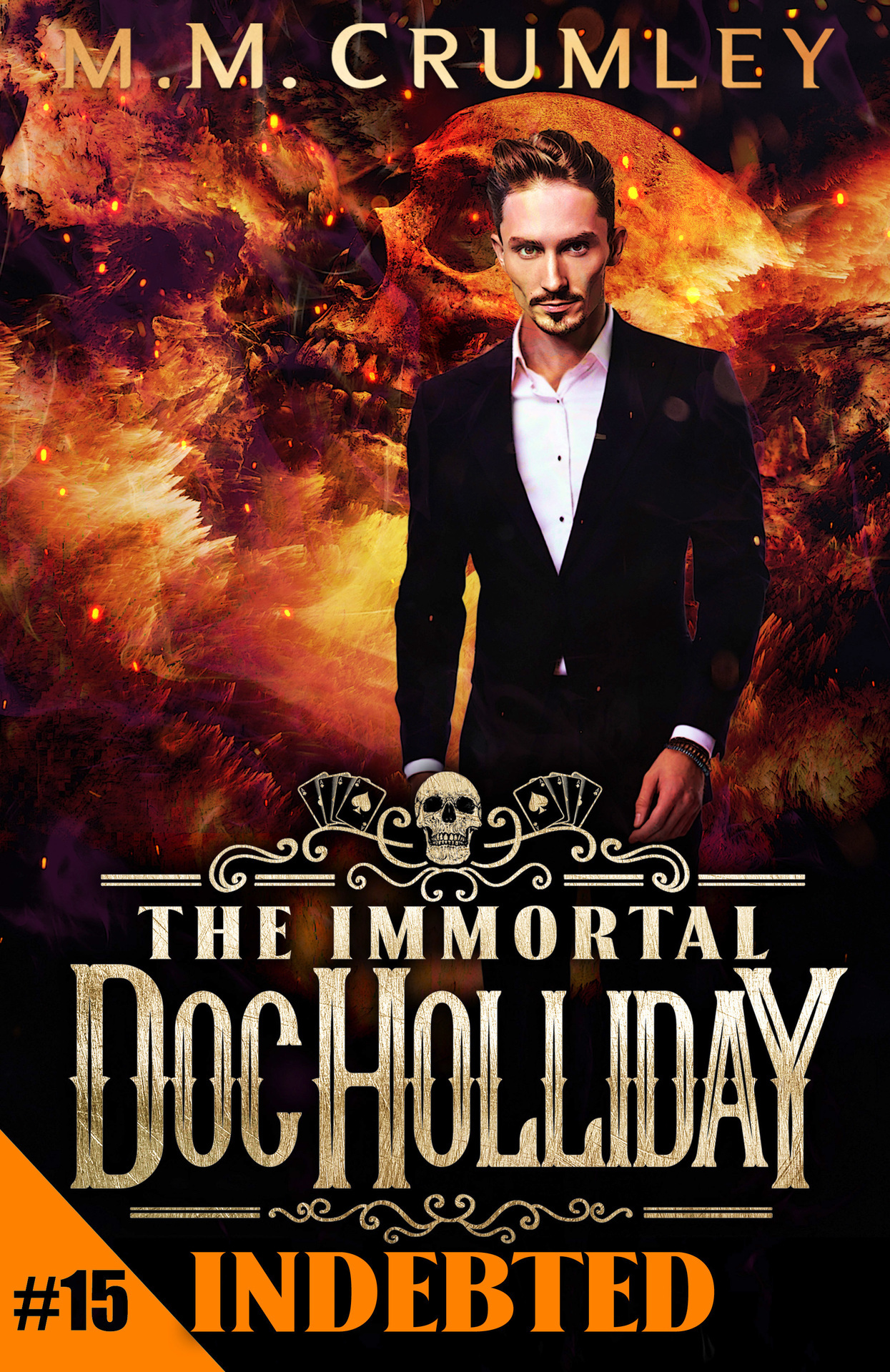 The Immortal Doc Holliday: Indebted