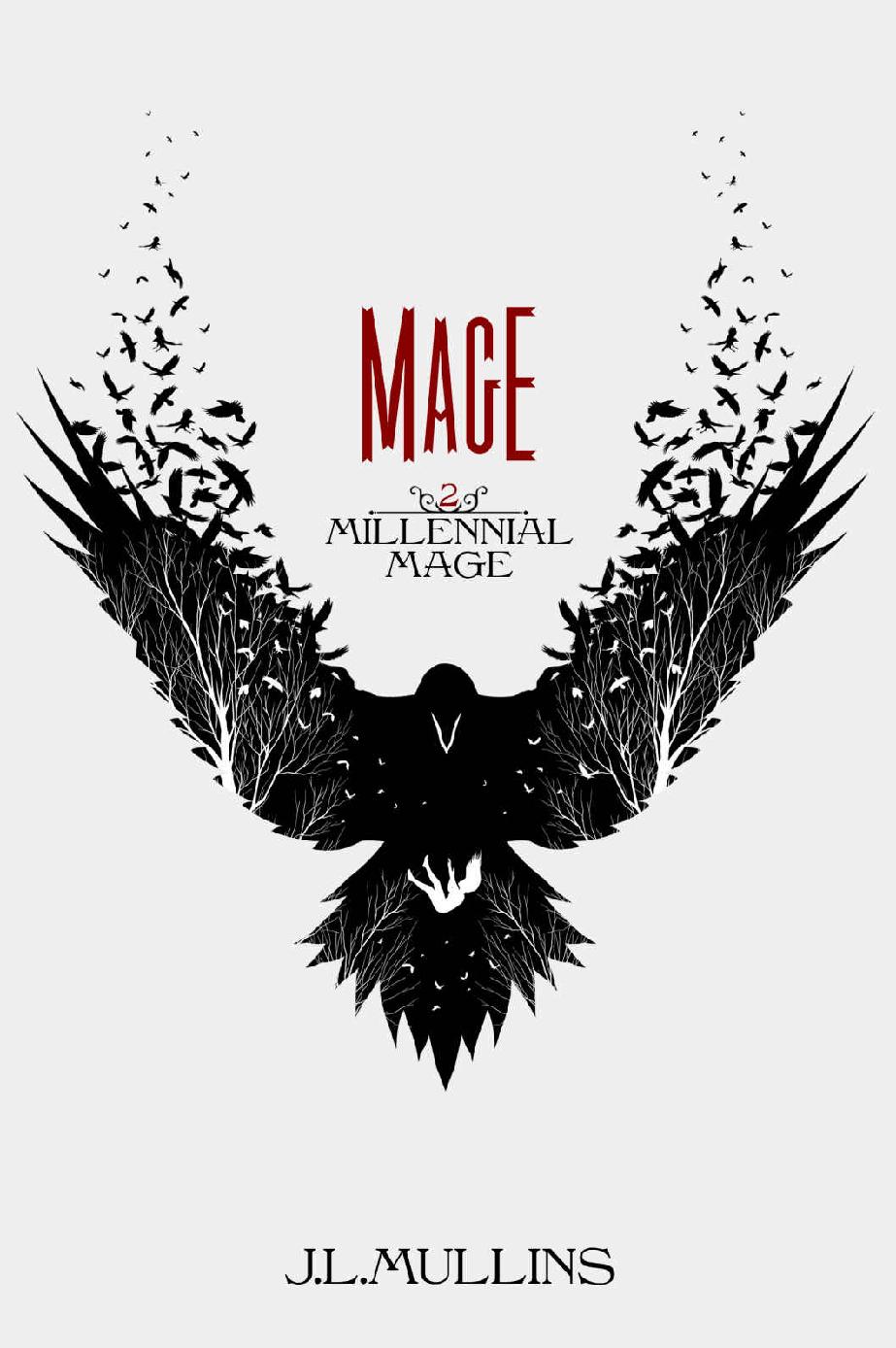 Mage: A Slice of Life Progression Fantasy (Millennial Mage Book 2)