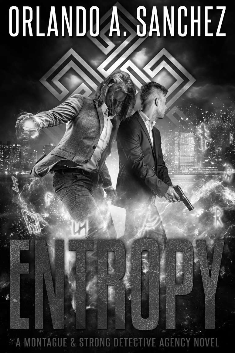 Entropy: A Montague & Strong Detective Novel