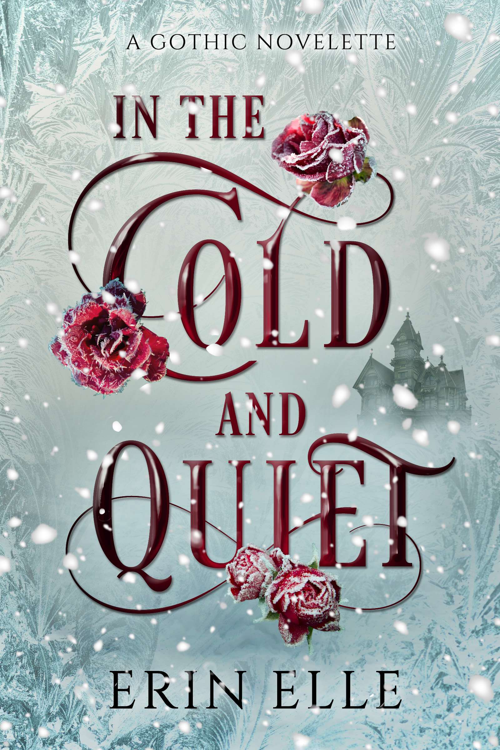 In the Cold and Quiet