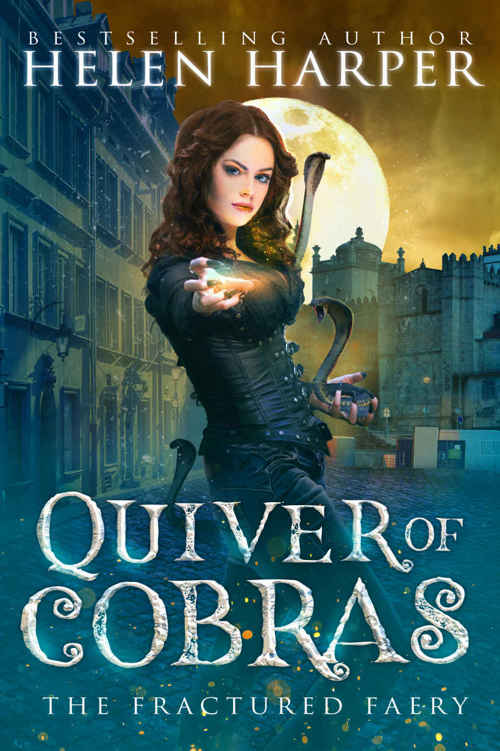 Quiver of Cobras (The Fractured Faery #2)