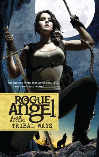 Tribal Ways (Rogue Angel)