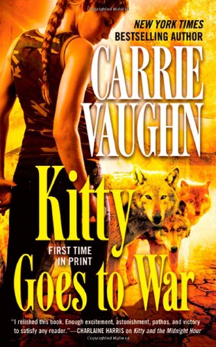 Kitty Goes to War (Kitty Norville, Book 8)