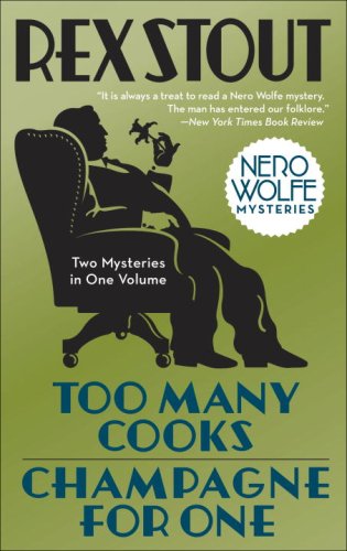 Too Many Cooks/Champagne for One (Nero Wolfe Mysteries)