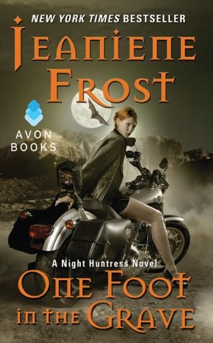 One Foot in the Grave: A Night Huntress Novel