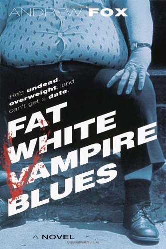 Fat White Vampire Blues