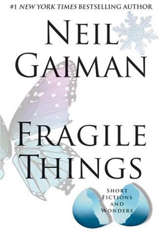 Fragile Things