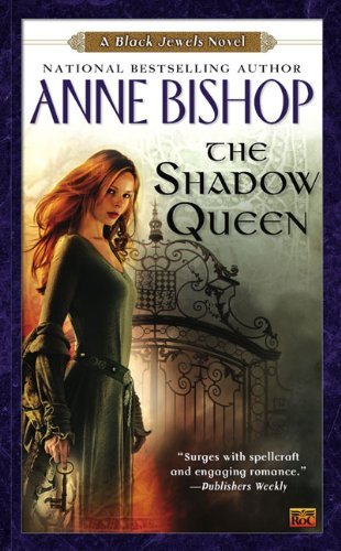 The Shadow Queen: A Black Jewels Novel