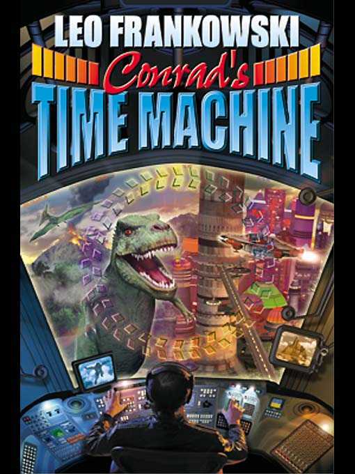 Conrad's Time Machine