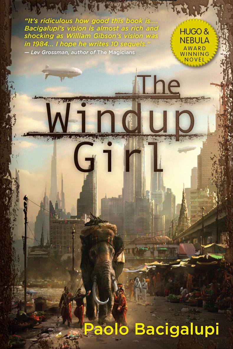 The Windup Girl - Second Electronic Edition