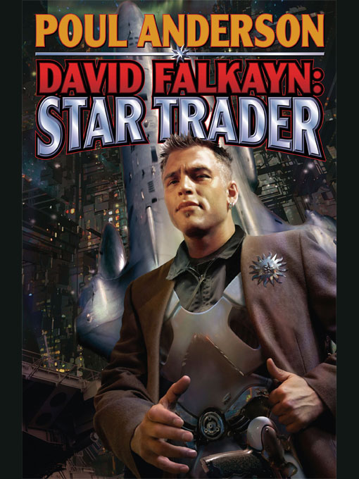 David Falkayn: Star Trader: The Technic Civilization Saga #2