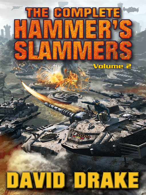 The Complete Hammer's Slammers Vol 2