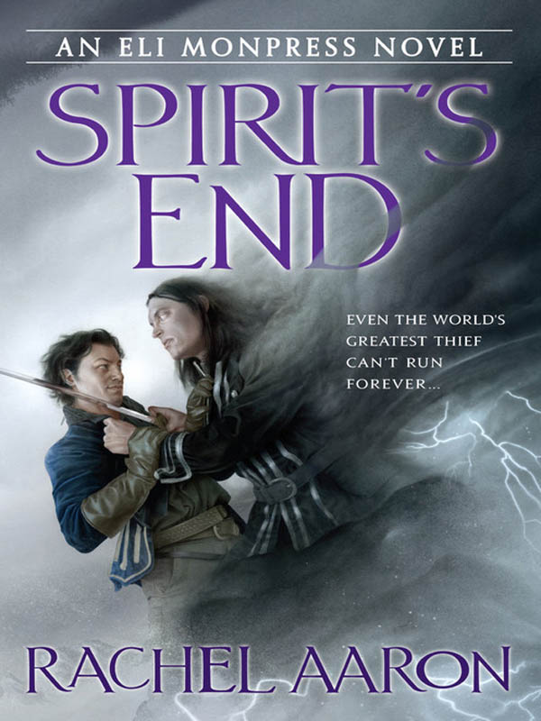 Spirit’s End: An Eli Monpress Novel