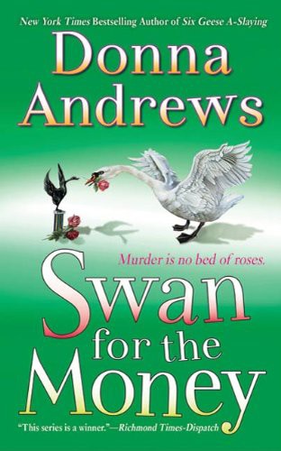 Swan for the Money: A Meg Langslow Mystery