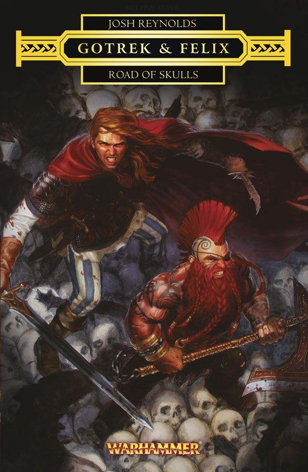 Gotrek & Felix: Road of Skulls