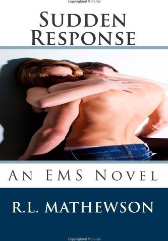 Sudden Response: An EMS Novel