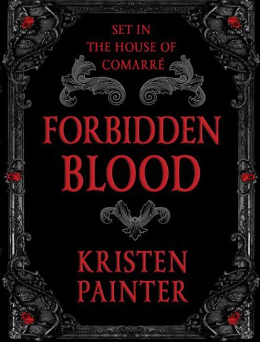 Forbidden Blood: A House of Comarre Novella
