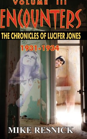 Encounters: The Chronicles of Lucifer Jones Volume III