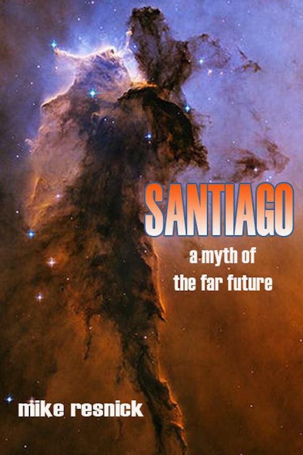 Santiago: A Myth of the Far Future