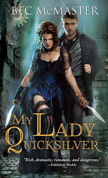 My Lady Quicksilver (London Steampunk)