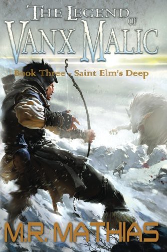 Saint Elm's Deep (The Legend of Vanx Malic)