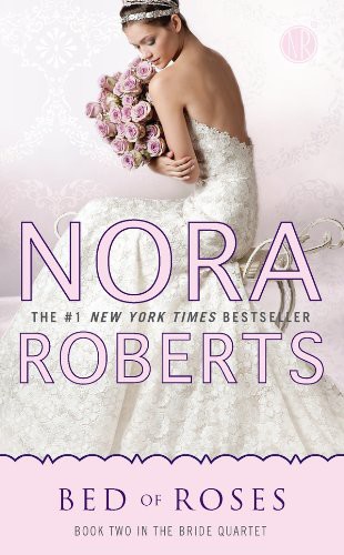Bed of Roses: Book Two in the Bride Quartet