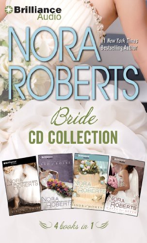 Nora Roberts Bride Collection: Vision in White, Bed of Roses, Savor the Moment, Happy Ever After (Bride (Nora Roberts) Series)