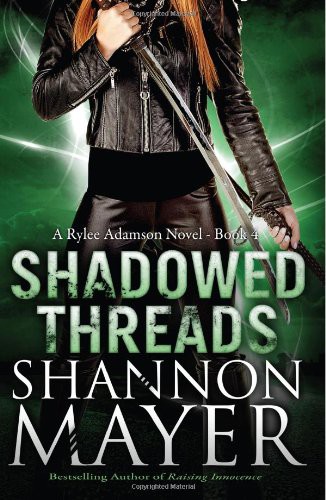 Shadowed Threads (A Rylee Adamson Novel (Book 4))
