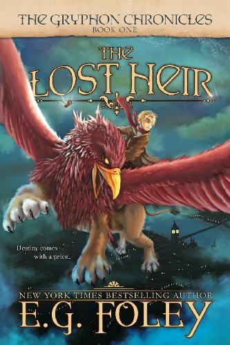 The Lost Heir (The Gryphon Chronicles, Book 1)