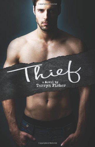 Thief (Love Me With Lies) (Volume 3)