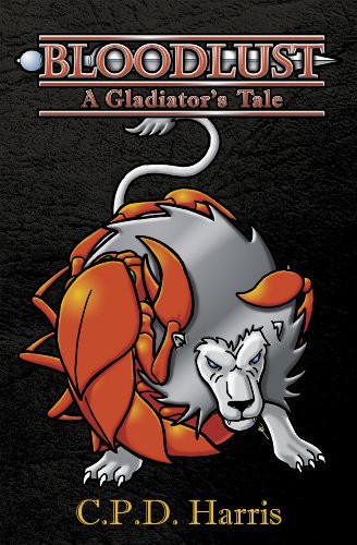 Bloodlust: A Gladiator's Tale