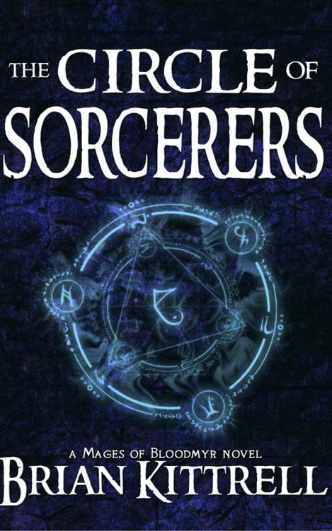 The Circle of Sorcerers: A Mages of Bloodmyr Novel: Book #1